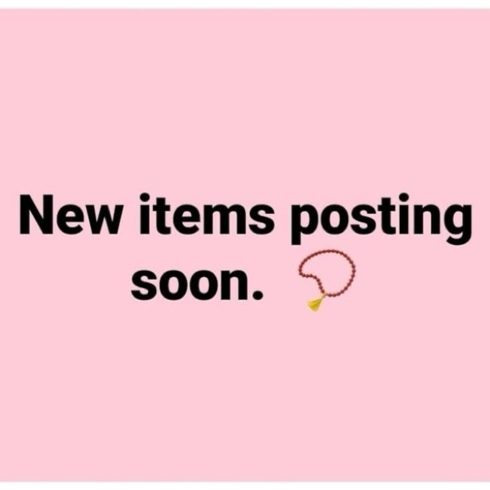 New Items Coming Soon